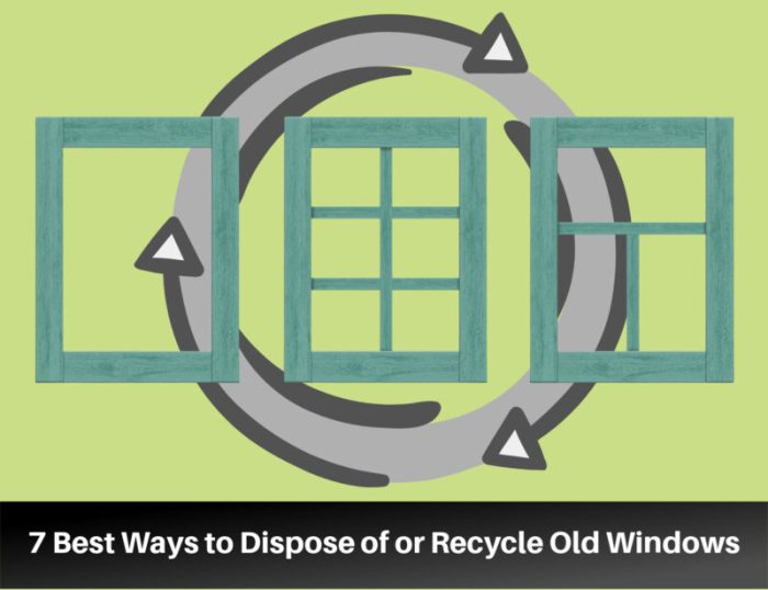 7 Best Ways to Dispose of or Recycle Old Windows