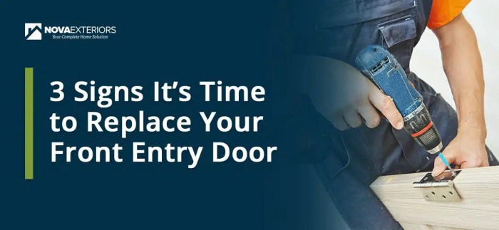 3 Signs It’s Time to Replace Your Front Entry Door - NOVA Exteriors